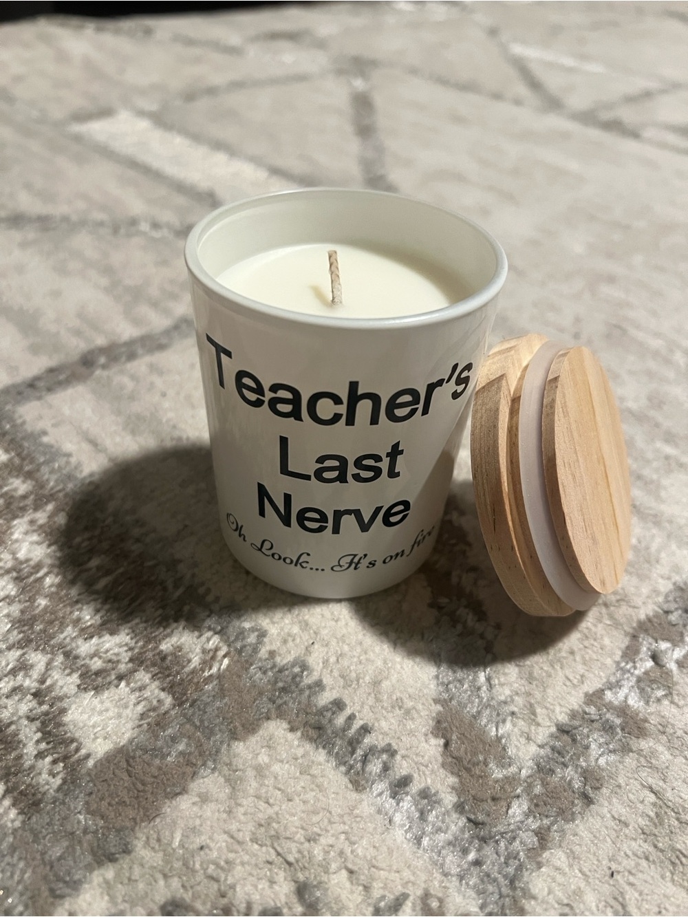 Teacher's Last Nerve Scented Candle - White